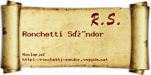 Ronchetti Sándor névjegykártya